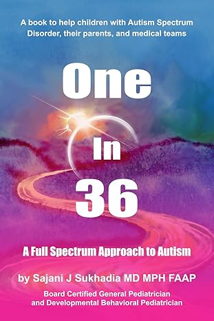 One in 36: A Full Spectrum Approach to Autism - Popular Autism Related Book